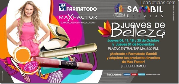 JUEVES DE BELLEZA MAX FACTOR EN SAMBIL - BAJA